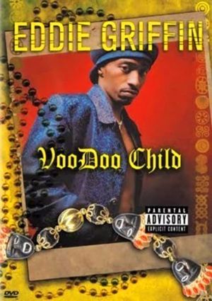 Eddie Griffin: Voodoo Child's poster