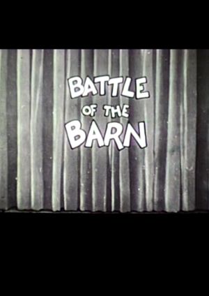 Battle of the Barn's poster