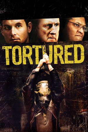Tortured's poster
