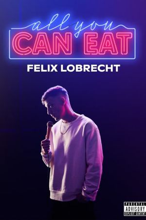 Felix Lobrecht - All You Can Eat's poster