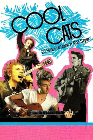 Cool Cats: 25 Years of Rock 'n' Roll Style's poster