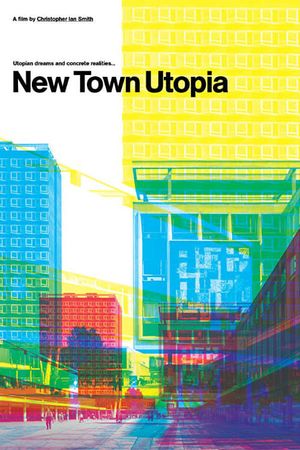 New Town Utopia's poster