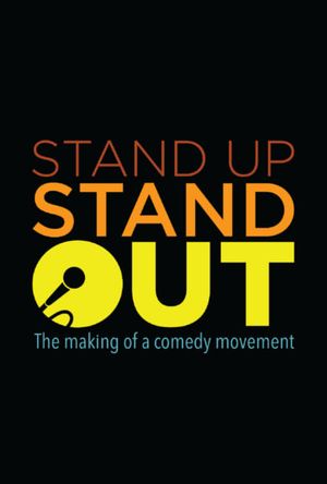 Stand Up, Stand Out: The Making of a Comedy Movement's poster