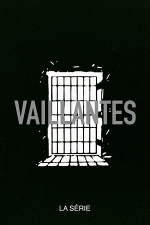 Vaillantes's poster