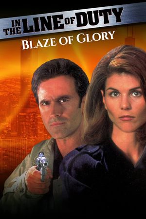 In the Line of Duty: Blaze of Glory's poster