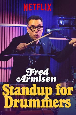 Fred Armisen: Standup for Drummers's poster