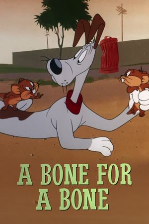 A Bone for a Bone's poster