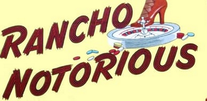 Rancho Notorious's poster
