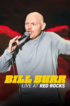 Bill Burr: Live at Red Rocks's poster