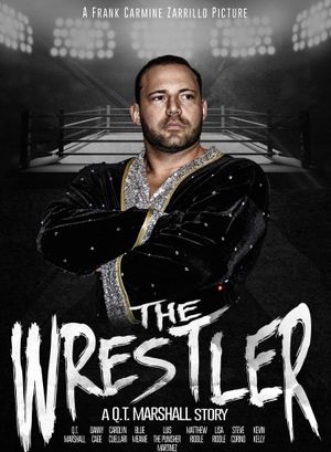 The Wrestler: A Q.T. Marshall Story's poster image