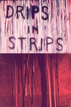 Drips in Strips's poster