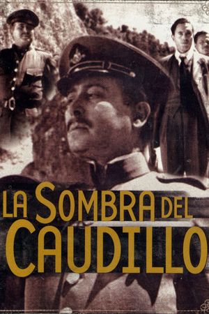 La sombra del Caudillo's poster image