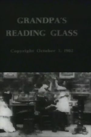 Grandpa's Reading Glass's poster