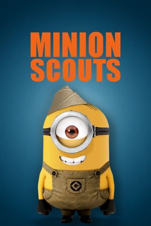 Minion Scouts's poster