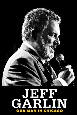 Jeff Garlin: Our Man in Chicago's poster