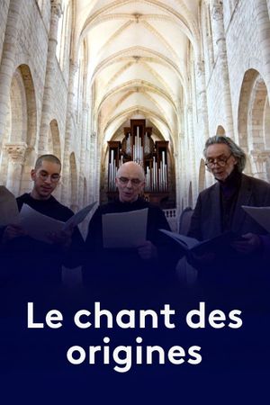 Le Chant des origines's poster image