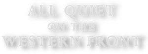 All Quiet on the Western Front's poster