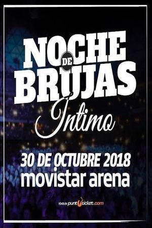 Noche de Brujas Intimo en Movistar Arena's poster