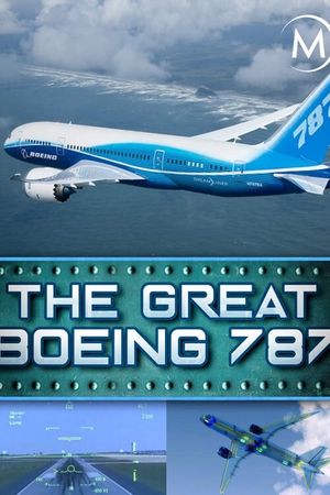 The Great Boeing 787's poster