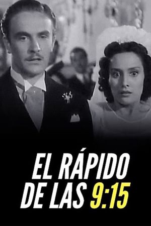El rápido de las 9.15's poster