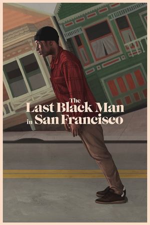 The Last Black Man in San Francisco's poster
