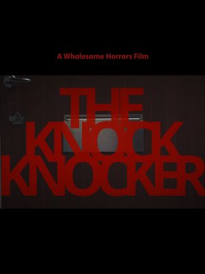 The Knock Knocker's poster