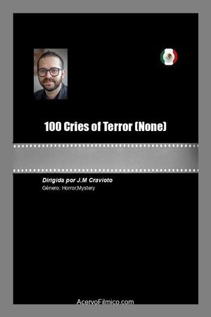 100 Cries of Terror's poster