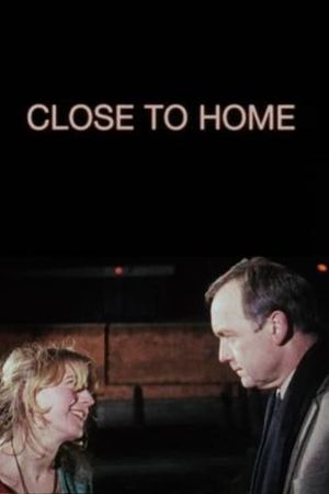 Close to Home's poster