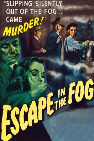 Escape in the Fog's poster