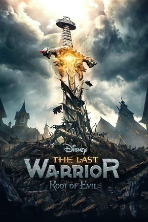 The Last Warrior: Root of Evil's poster