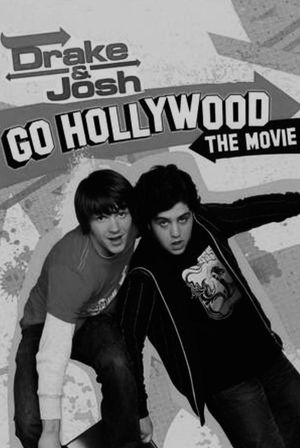 Drake & Josh Go Hollywood's poster
