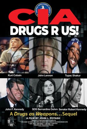 CIA Drugs R Us! A Drugs as Weapons... Sequel's poster