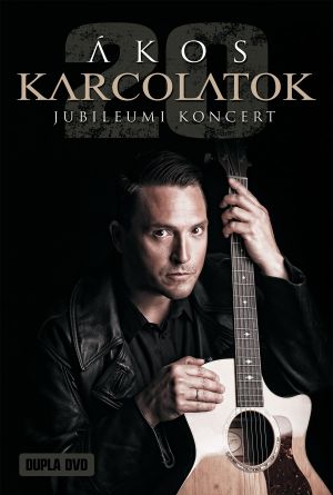 Ákos: Karcolatok 20 Művészetek Palotája's poster