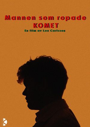 Mannen som ropade komet's poster