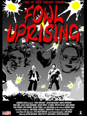 Fowl Uprising's poster