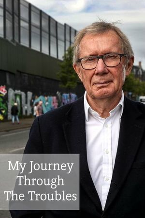 Peter Taylor: My Journey Through the Troubles's poster image