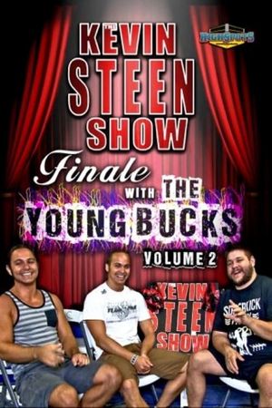 The Kevin Steen Show: The Young Bucks Vol. 2's poster