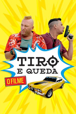 Tiro e Queda's poster