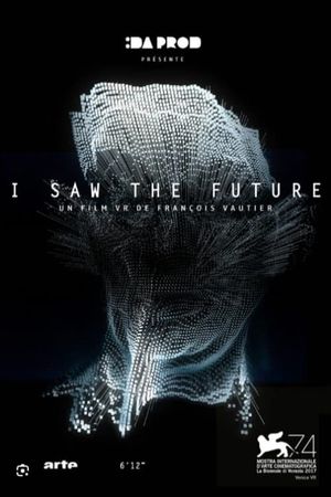 I Saw the Future's poster