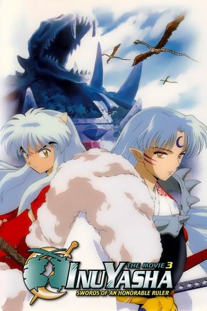 InuYasha the Movie 3: Swords of an Honorable Ruler's poster