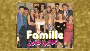 Famille fou rire's poster