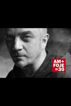 AM + FOJE = 30's poster