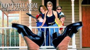Don't Tell Mom the Babysitter's Dead's poster