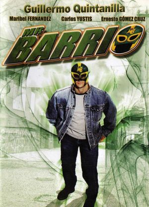 Mister barrio's poster