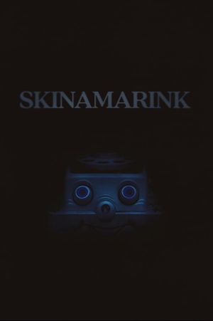 Skinamarink's poster