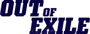 Out of Exile's poster