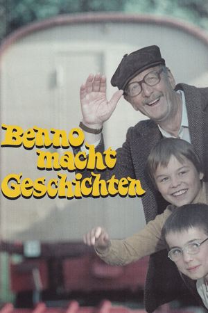 Benno macht Geschichten's poster