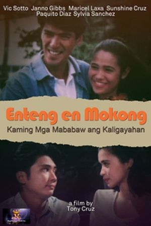 Enteng en Mokong: Kaming mga mababaw ang kaligayahan's poster