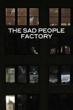 Sad People Factory's poster