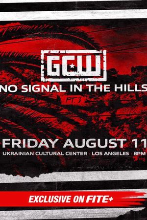 GCW: No Signal In The Hills 3's poster